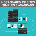 Hospedagem para meu site, o que é e qual escolher.